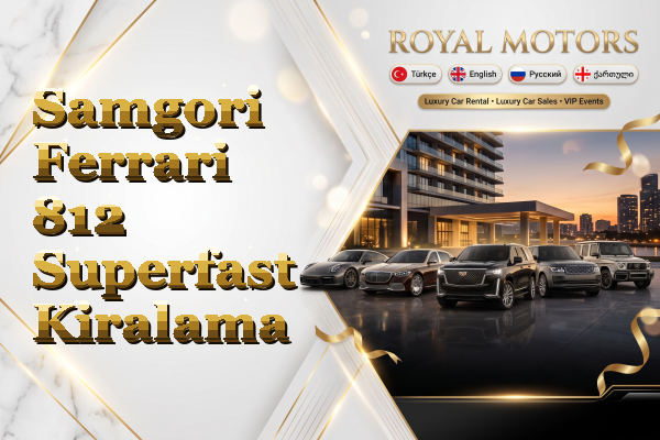 Samgori Ferrari 812 Superfast Kiralama