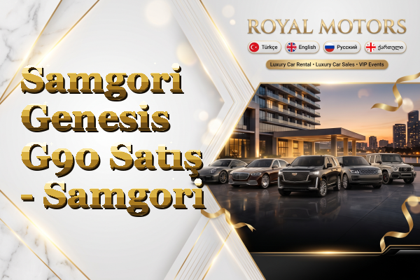 Samgori Genesis G90 Satış - Samgori