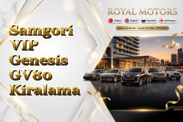 Samgori VIP Genesis GV80 Kiralama