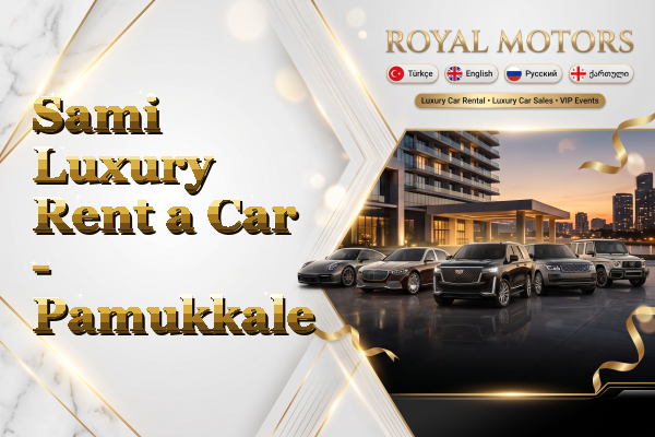 Sami Luxury Rent a Car - Pamukkale
