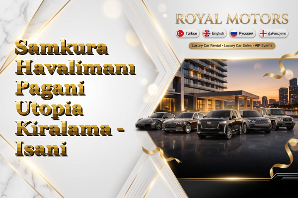 Samkura Havalimanı Pagani Utopia Kiralama - Isani