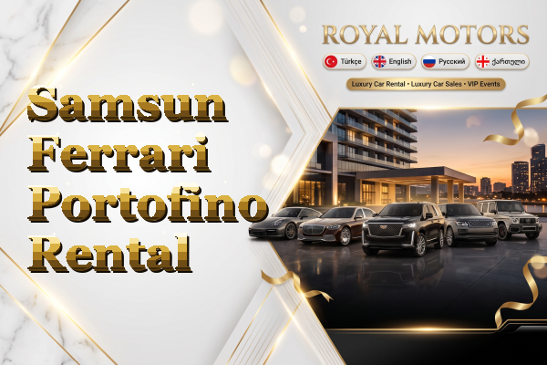 Samsun Ferrari Portofino Rental