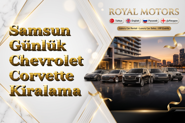 Samsun Günlük Chevrolet Corvette Kiralama