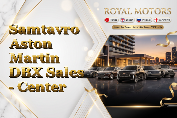 Samtavro Aston Martin DBX Sales - Center