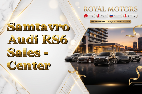 Samtavro Audi RS6 Sales - Center