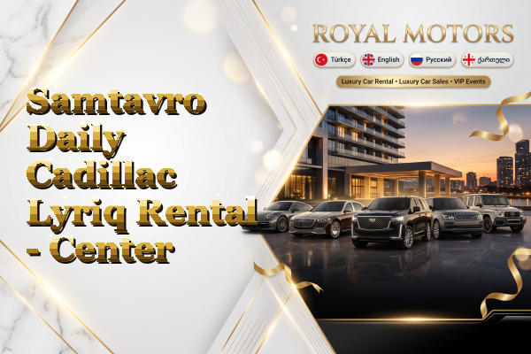 Samtavro Daily Cadillac Lyriq Rental - Center