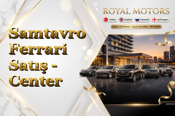 Samtavro Ferrari Satış - Center
