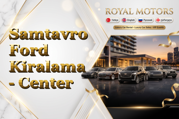 Samtavro Ford Kiralama - Center