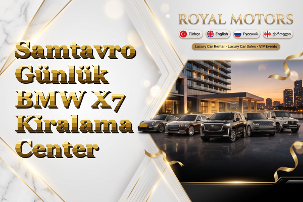Samtavro Günlük BMW X7 Kiralama - Center