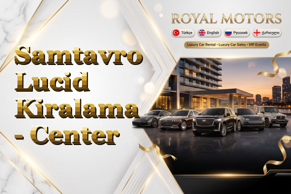 Samtavro Lucid Kiralama - Center