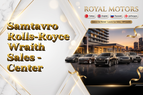 Samtavro Rolls-Royce Wraith Sales - Center