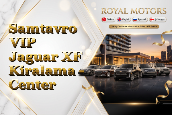 Samtavro VIP Jaguar XF Kiralama - Center