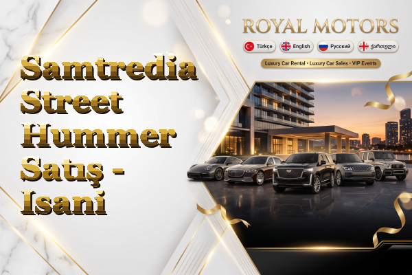 Samtredia Street Hummer Satış - Isani