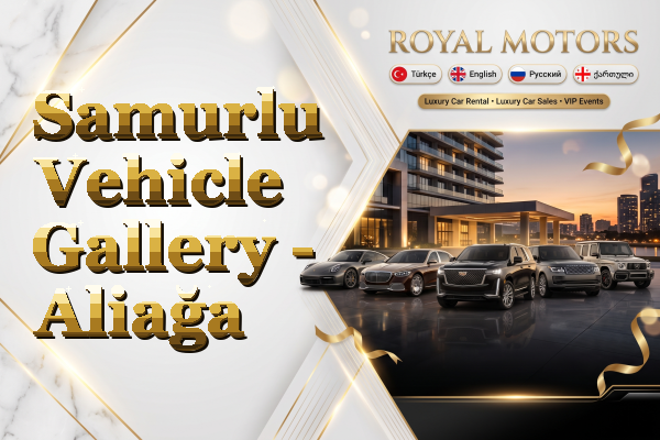 Samurlu Vehicle Gallery - Aliağa