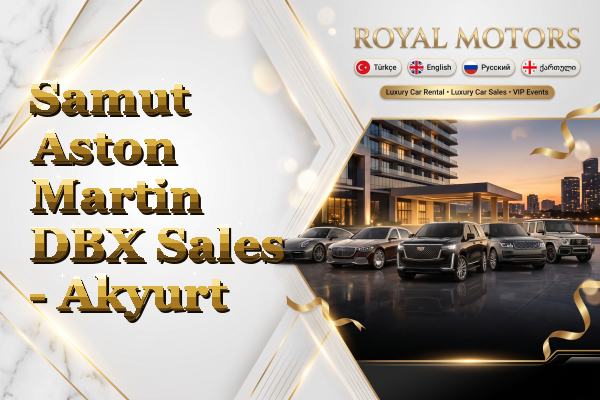 Samut Aston Martin DBX Sales - Akyurt