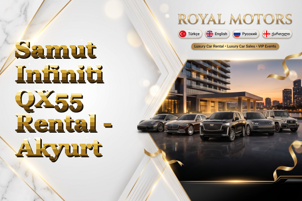 Samut Infiniti QX55 Rental - Akyurt