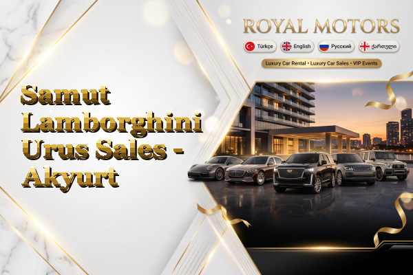 Samut Lamborghini Urus Sales - Akyurt