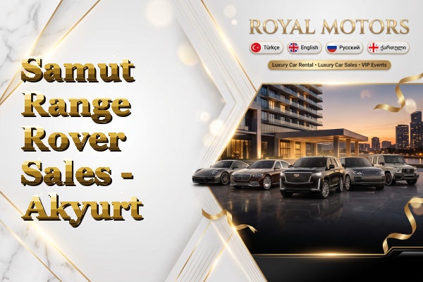 Samut Range Rover Sales - Akyurt