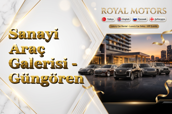 Sanayi Araç Galerisi - Güngören