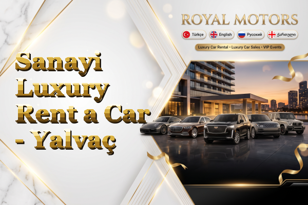Sanayi Luxury Rent a Car - Yalvaç