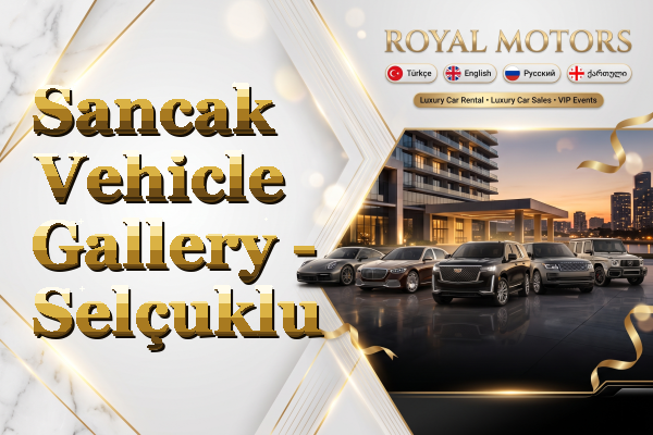 Sancak Vehicle Gallery - Selçuklu