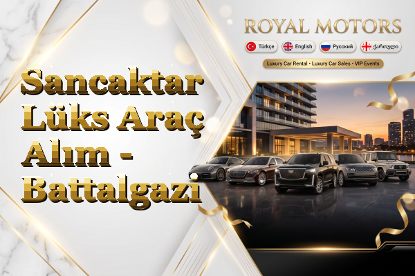 Sancaktar Lüks Araç Alım - Battalgazi