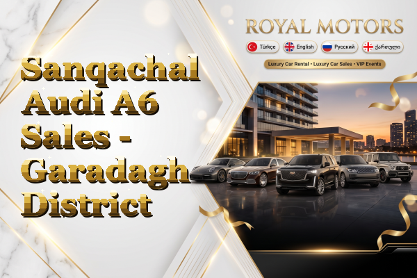 Sanqachal Audi A6 Sales - Garadagh District