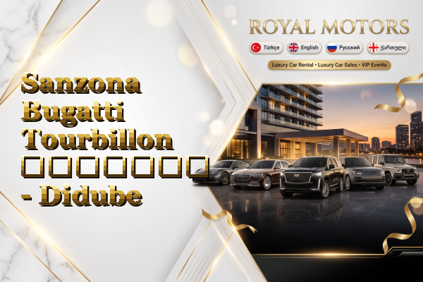 Sanzona Bugatti Tourbillon გაყიდვა - Didube