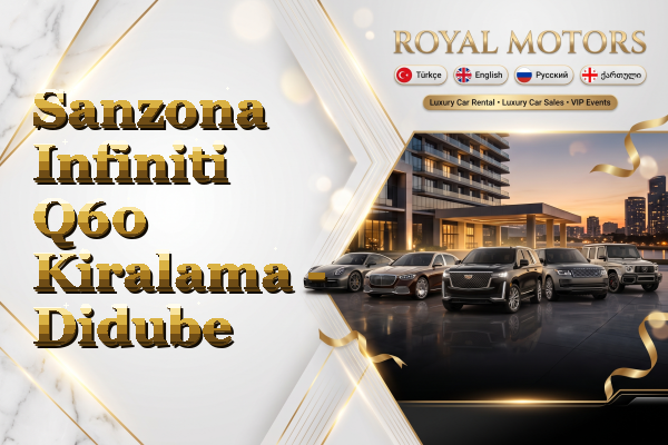 Sanzona Infiniti Q60 Kiralama - Didube