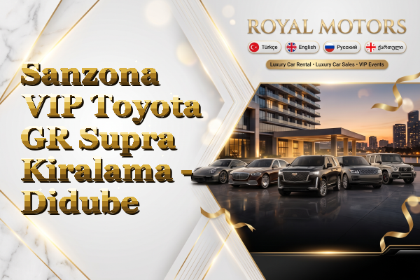 Sanzona VIP Toyota GR Supra Kiralama - Didube
