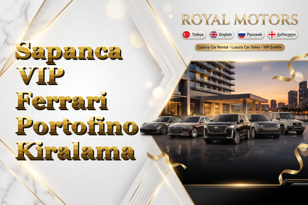 Sapanca VIP Ferrari Portofino Kiralama