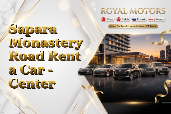 Sapara Monastery Road Rent a Car - Center