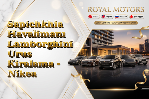Sapichkhia Havalimanı Lamborghini Urus Kiralama - Nikea