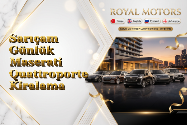 Sarıçam Günlük Maserati Quattroporte Kiralama