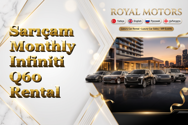 Sarıçam Monthly Infiniti Q60 Rental