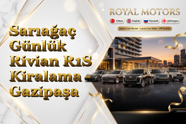 Sarıağaç Günlük Rivian R1S Kiralama - Gazipaşa