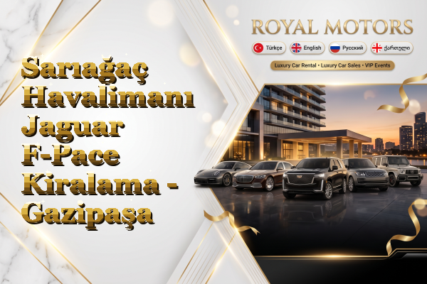 Sarıağaç Havalimanı Jaguar F-Pace Kiralama - Gazipaşa