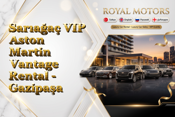 Sarıağaç VIP Aston Martin Vantage Rental - Gazipaşa
