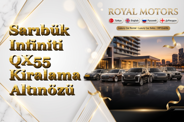 Sarıbük Infiniti QX55 Kiralama - Altınözü