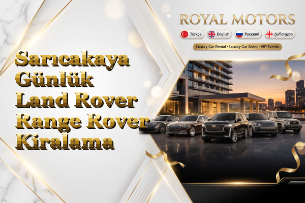 Sarıcakaya Günlük Land Rover Range Rover Kiralama