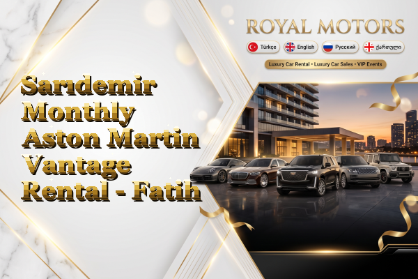 Sarıdemir Monthly Aston Martin Vantage Rental - Fatih