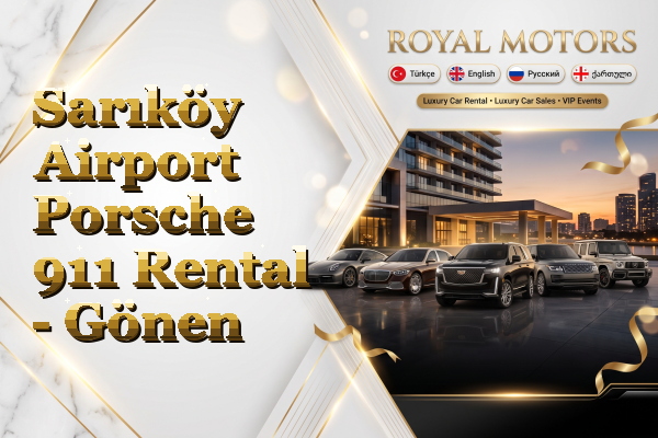 Sarıköy Airport Porsche 911 Rental - Gönen