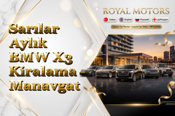 Sarılar Aylık BMW X3 Kiralama - Manavgat