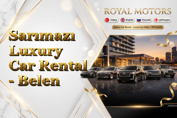 Sarımazı Luxury Car Rental - Belen