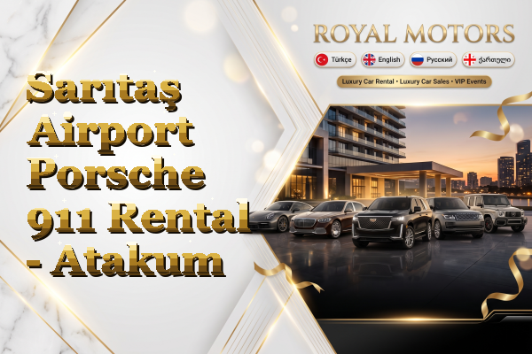 Sarıtaş Airport Porsche 911 Rental - Atakum
