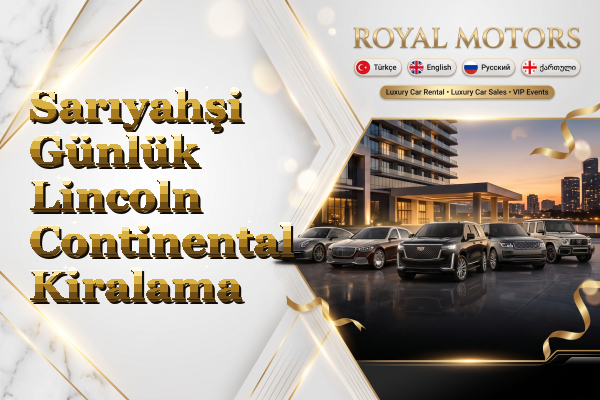 Sarıyahşi Günlük Lincoln Continental Kiralama