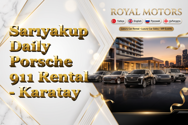 Sarıyakup Daily Porsche 911 Rental - Karatay