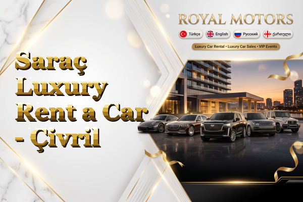 Saraç Luxury Rent a Car - Çivril