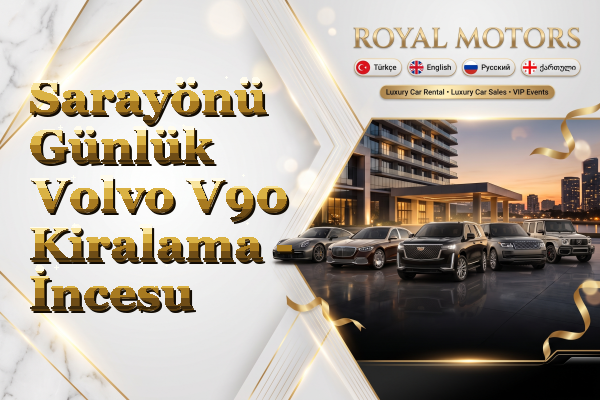 Sarayönü Günlük Volvo V90 Kiralama - İncesu