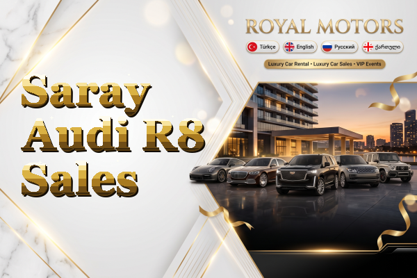 Saray Audi R8 Sales